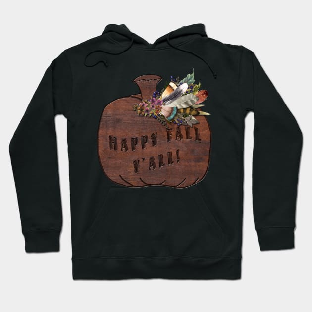 Wood Carved Pumpkin Happy Fall Y'all! Hoodie by CheriesArt